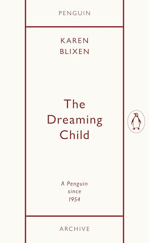 Book cover for "The Dreaming Child" by Karen Blixen, red text on cream.