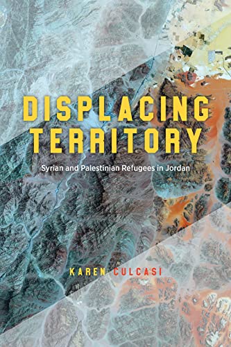 Book cover with aerial landscape and title “Displacing Territory.”