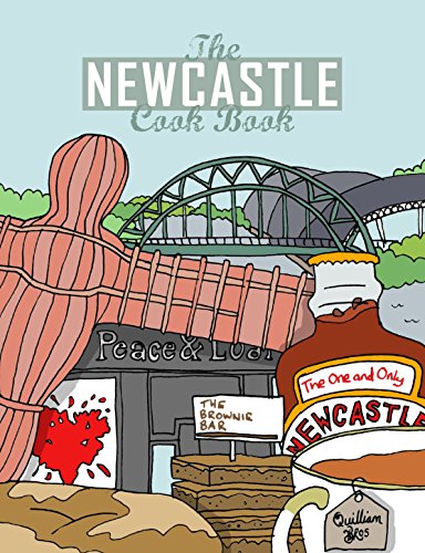 Newcastle cookbook cover with illustration of local landmarks and food items.