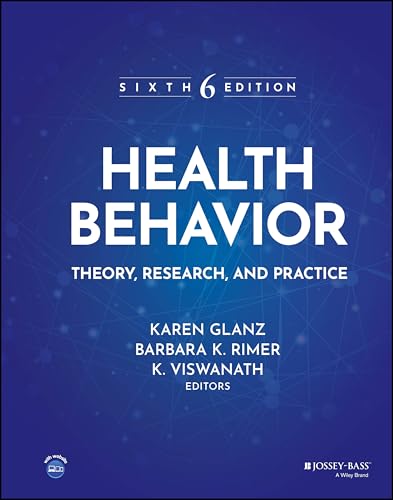 Sixth edition textbook cover titled Health Behavior: Theory, Research, and Practice on blue background.