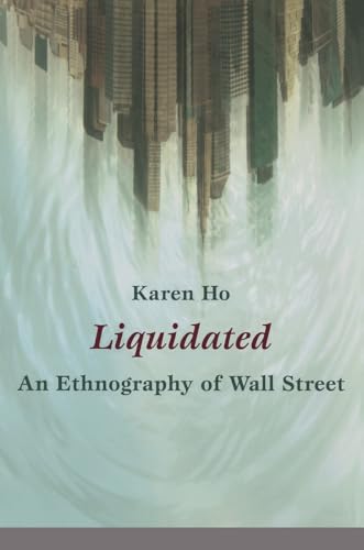 Book cover: “Liquidated” by Karen Ho, featuring blurred cityscapes.