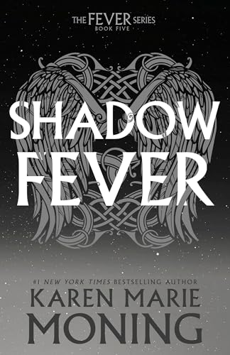 BookBBHCBook cover for Shadowfever by Karen Marie Moning featuring stylized wings and knots.