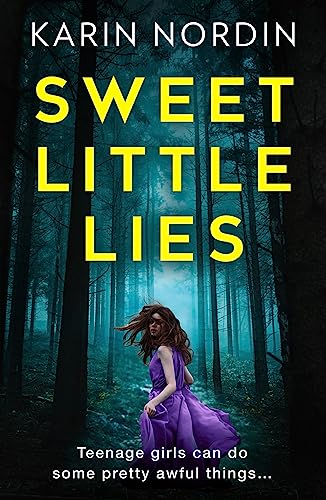 Book cover: “Sweet Little Lies” depicts a woman in a forest.