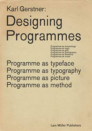 Book cover: "Designing Programmes" by Karl Gerstner, black text on brown.