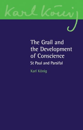 Book cover: "The Grail and the Development of Conscience" by Karl König.