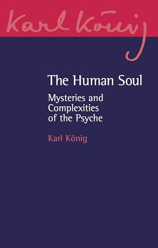 Book cover: "The Human Soul" by Karl König, dark blue background.