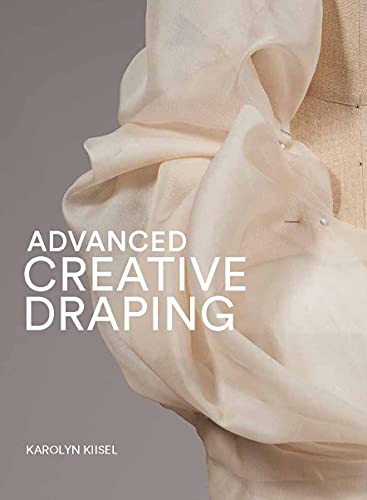 Book cover showing draped fabric on a dress form, titled “Advanced Creative Draping.”