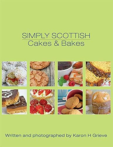 Book cover titled Simply Scottish Cakes and Bakes featuring a grid of various baked goods.
