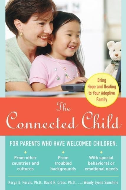 Book cover: woman and child smiling, with text "The Connected Child.