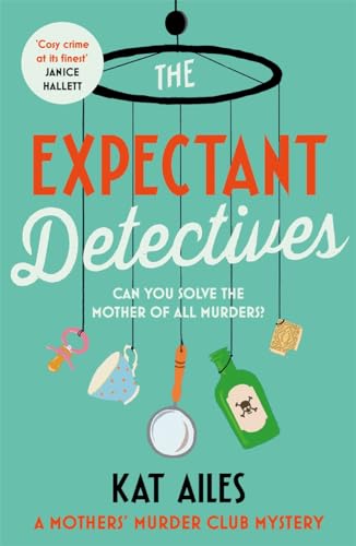 Book cover: “The Expectant Detectives” with hanging baby items.