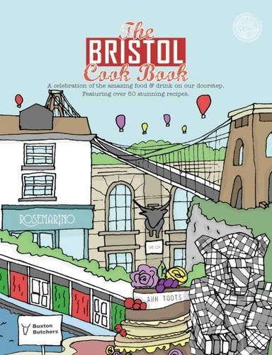 Cookbook cover with illustrated Bristol landmarks, food, and colorful lettering.