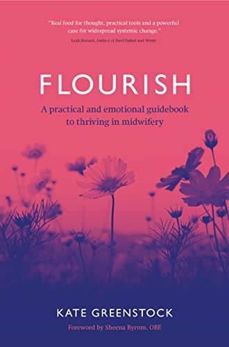 Book cover: "Flourish," a midwifery guidebook with floral imagery.