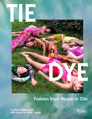 Book cover: "Tie Dye" featuring models in colorful tie-dye clothing on grass.