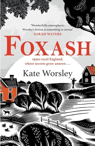 Book cover for Foxash by Kate Worsley featuring a black and white rural landscape.