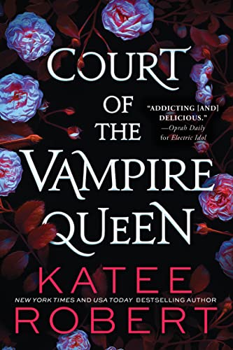 Book cover: "Court of the Vampire Queen" with dark floral design.