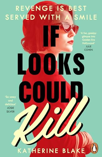Book cover: woman in red with sunglasses, title "If Looks Could Kill".
