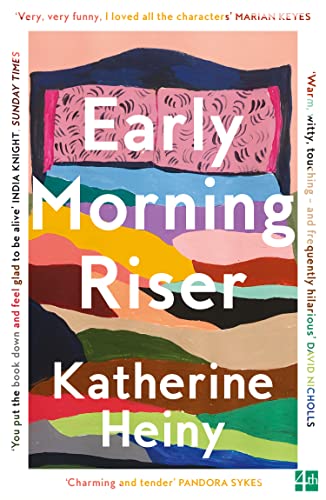 Book cover for "Early Morning Riser" by Katherine Heiny, colorful abstract design.