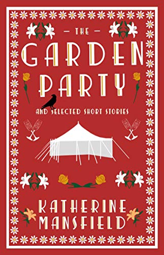 Book cover for The Garden Party by Katherine Mansfield with a red background and flowers.