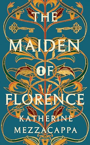 Book cover for “The Maiden of Florence” with ornate gold floral design.