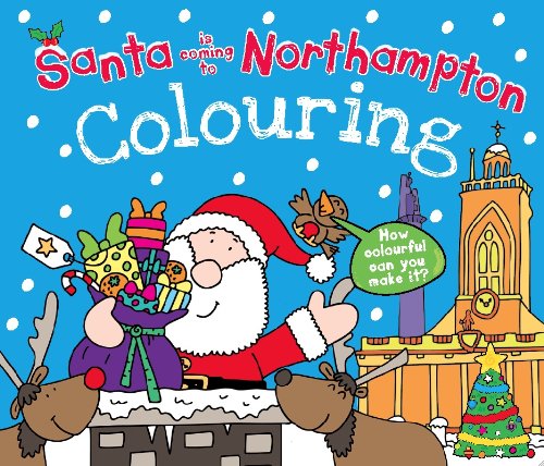 Santa Claus with reindeer and Northampton landmarks on a colouring book cover.