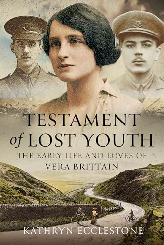 Book cover: "Testament of Lost Youth" featuring Vera Brittain and soldiers.