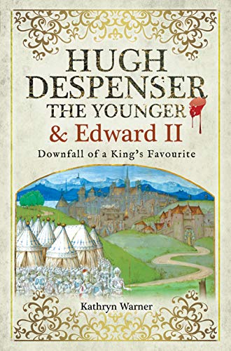 Book cover depicting medieval tents before a castle, titled "Hugh Despenser...