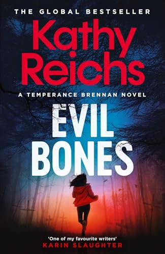 Book cover: “Evil Bones” by Kathy Reichs, featuring a woman in a forest.