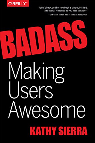 Black book cover with red and white text: “Badass - Making Users Awesome” by Kathy Sierra.