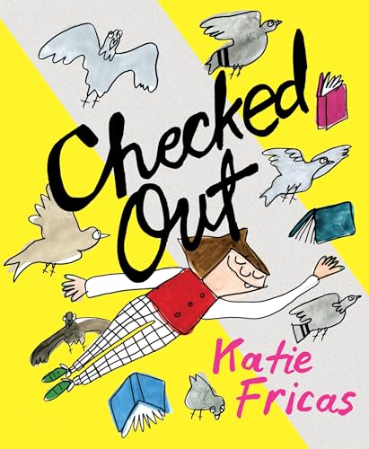 Book cover: person with birds and books, titled “Checked Out”.