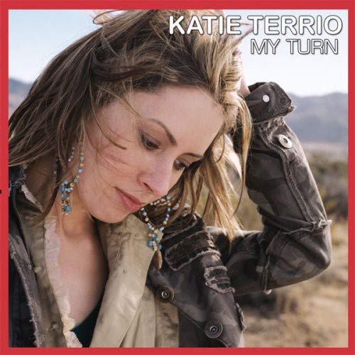 CD cover for Katie Terrio’s “My Turn,” featuring a portrait of the artist.