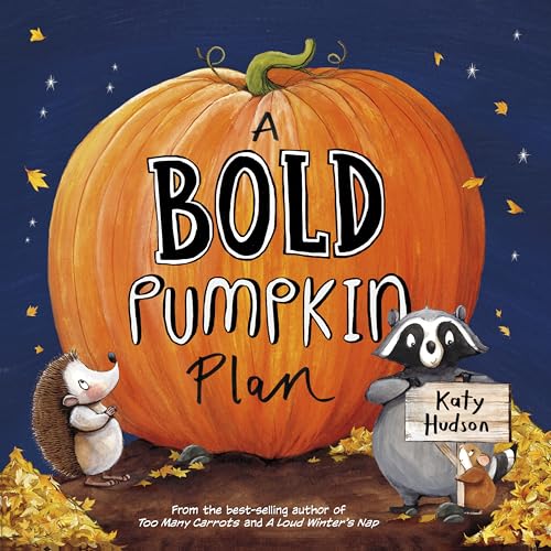 Children’s book cover featuring a large pumpkin, raccoon, and hedgehog.