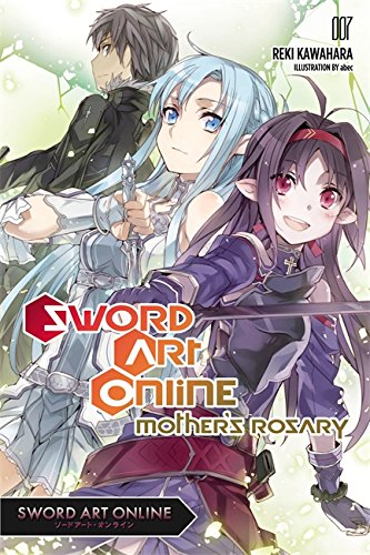 Cover of “Sword Art Online 7: Mother’s Rosary” light novel with anime characters.