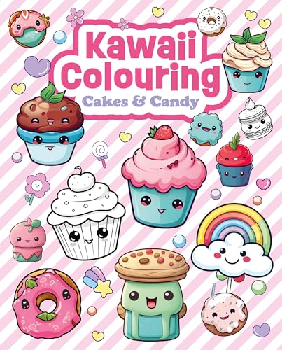 Cover of “Kawaii Colouring: Cakes & Candy” featuring cute illustrated desserts.