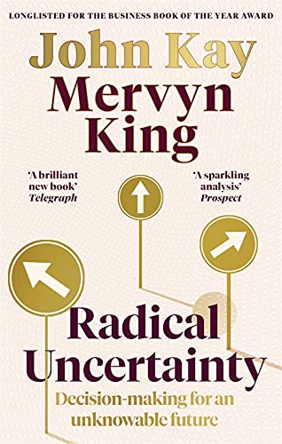 Book cover: “Radical Uncertainty” with directional signs and author names.