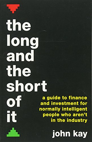 Book cover: "The Long and the Short of It" by John Kay, black background.