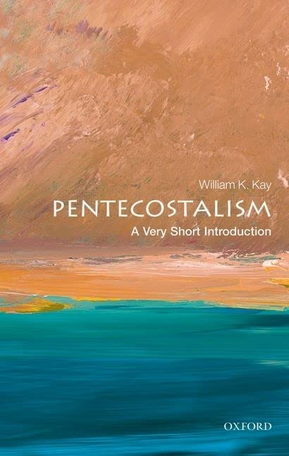 Book cover for "Pentecostalism" with abstract orange and teal painting.