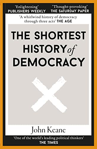 Book cover for The Shortest History of Democracy by John Keane with an X symbol.