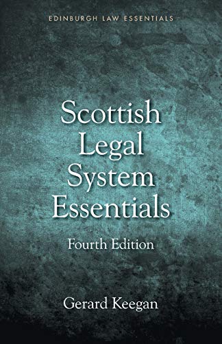 Book cover for Scottish Legal System Essentials, Fourth Edition, by Gerard Keegan.