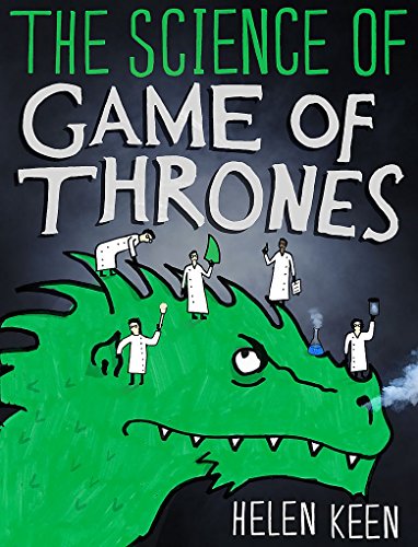 Book cover: green dragon with scientists, titled “The Science of Game of Thrones.”