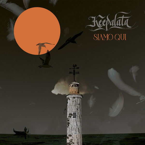 Keepalata “Siamo Qui” vinyl album cover: lighthouse, birds, and orange sun.