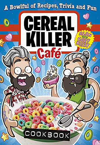 Cookbook cover with cartoon men, cereal, and the title "Cereal Killer Café.
