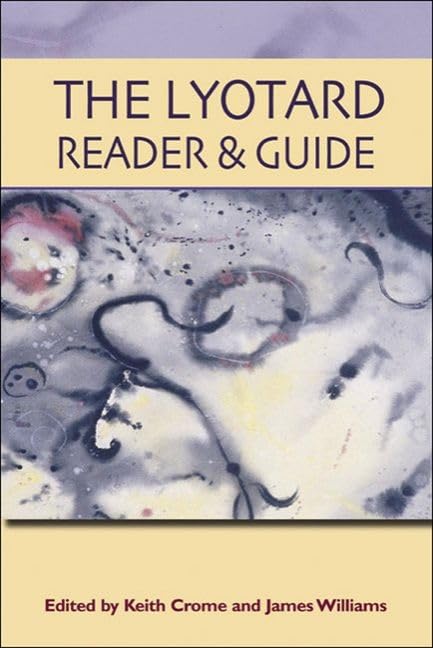 Book cover: “The Lyotard Reader & Guide” with abstract art.