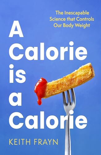 Book cover: "A Calorie is a Calorie" with a french fry on a fork.