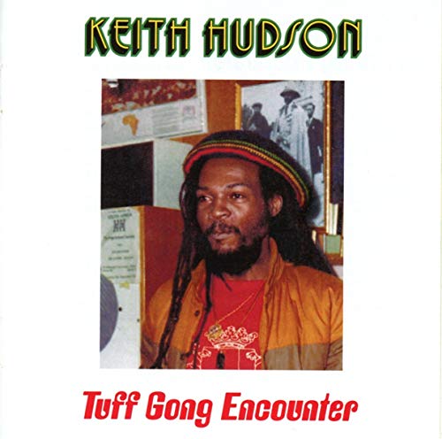 Cover of "Keith Hudson - Tuff Gong Encounter" CD featuring a man in a colorful hat.