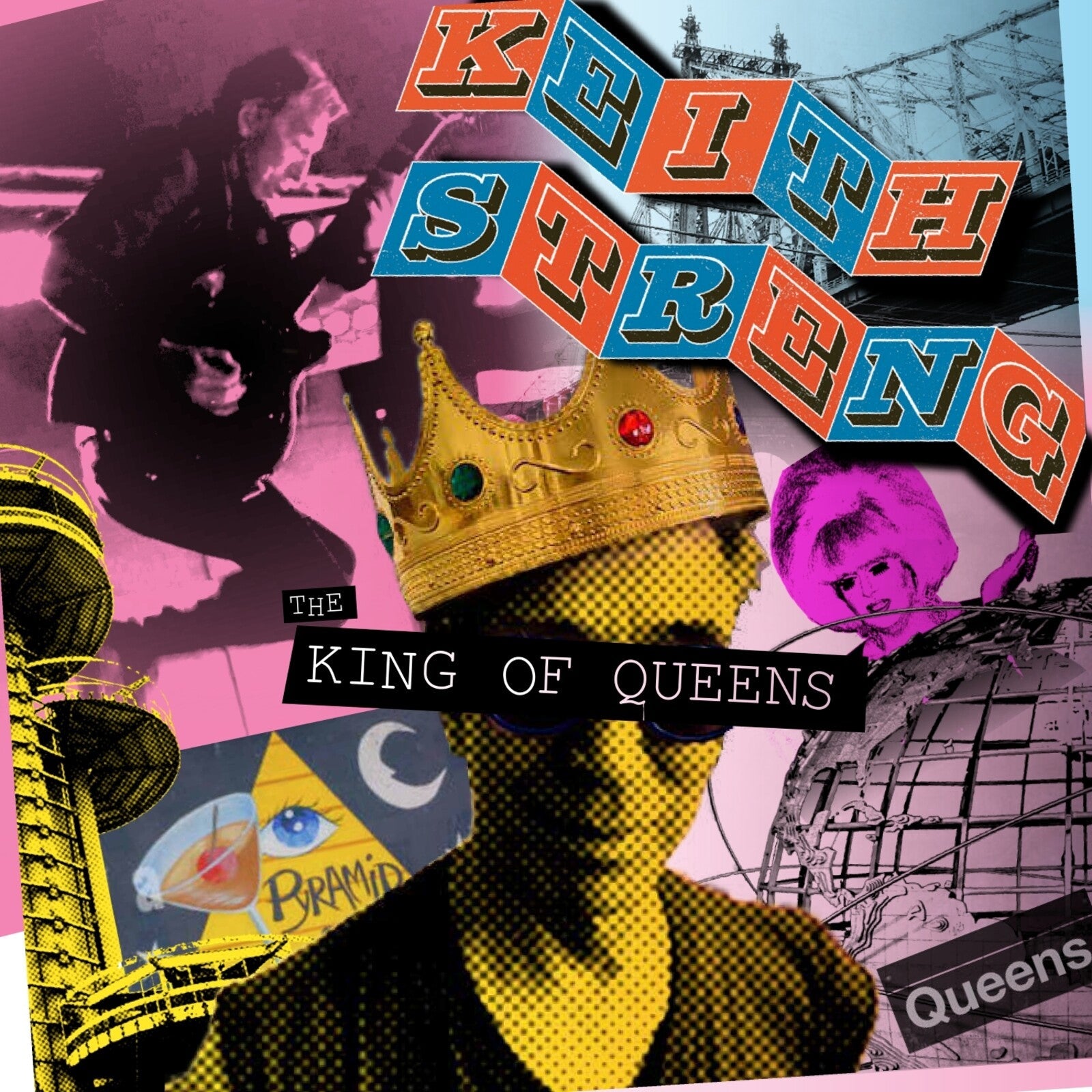 Album cover for Keith Streng's "The King of Queens" with collage imagery.