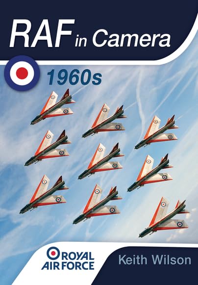Book cover: "RAF in Camera: 1960s" featuring jet aircraft in formation.