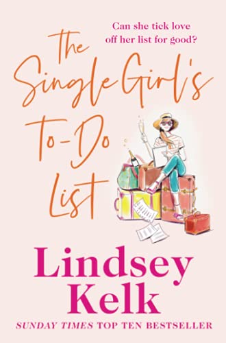 Book cover of "The Single Girl's To-Do List" by Lindsey Kelk, featuring a cartoon woman.