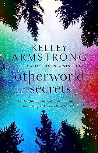Book cover: "Otherworld Secrets" with colorful, blurred forest imagery.