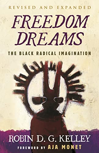 Book cover: “Freedom Dreams” with a textured mask image.