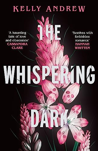 Book cover: "The Whispering Dark" with pink flowers on a dark background.